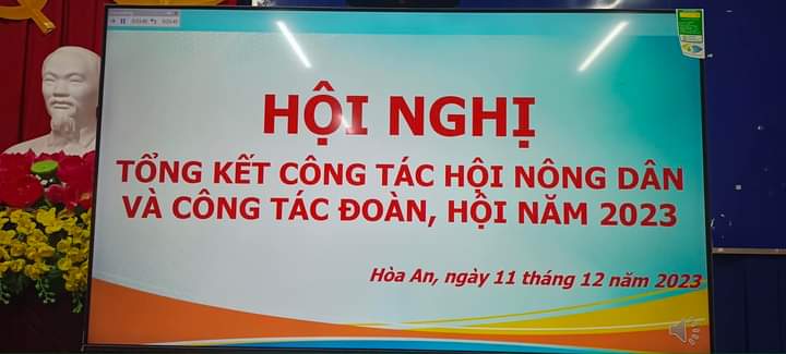 HOÀ AN TỔ CHỨC HỘI NGHỊ TỔNG KẾT CÔNG TÁC ĐOÀN, HỘI VÀ CÔNG TÁC HỘI NÔNG DÂN XÃ NĂM 2023