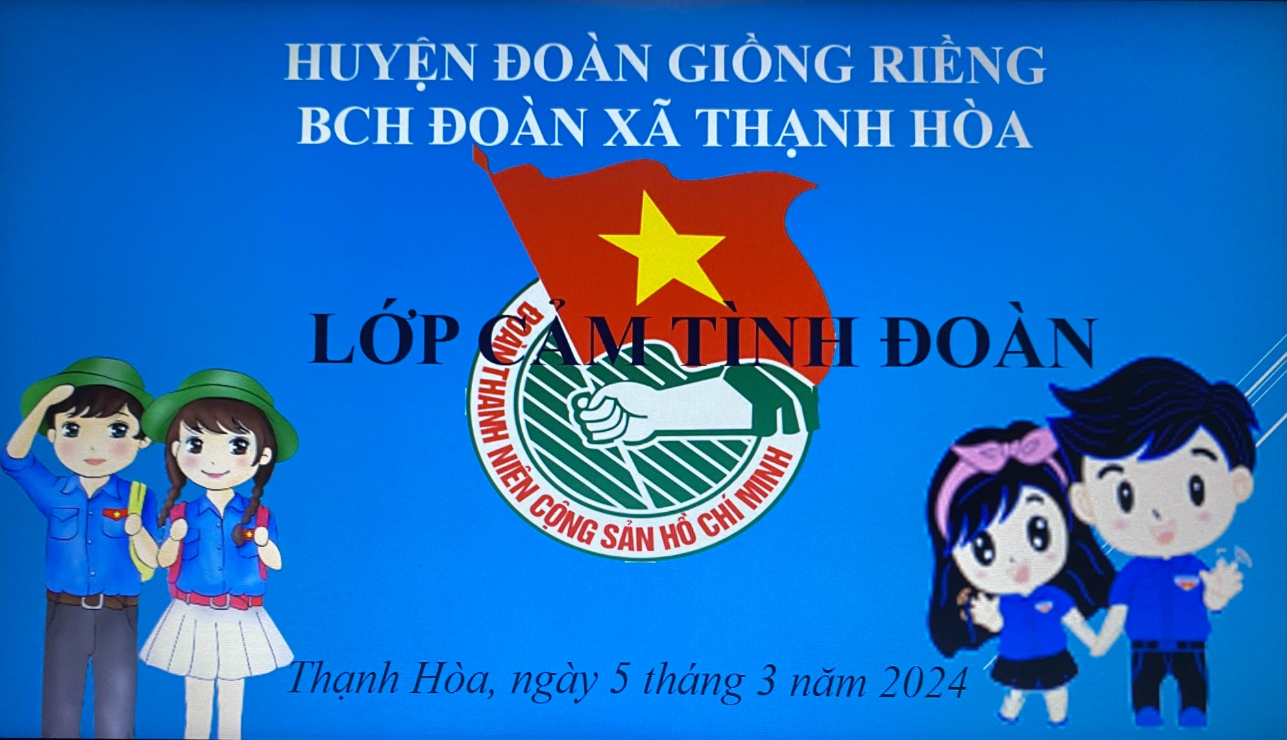 Xã đoàn Thạnh Hòa mở lớp Cảm tình đoàn đợt I năm 2024